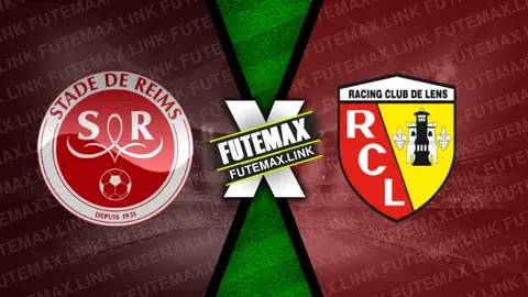 Assistir Reims x Lens ao vivo 18/02/2024 online