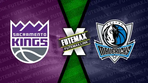 Assistir Sacramento Kings x Dallas Mavericks ao vivo 29/03/2024 grátis