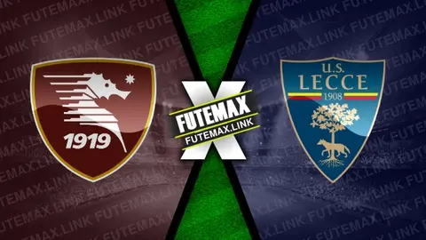 Assistir Salernitana x Lecce ao vivo HD 16/03/2024 grátis