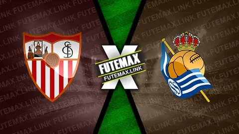 Assistir Sevilla x Real Sociedad ao vivo 02/03/2024 online