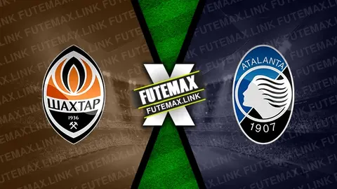 Assistir Shakhtar Donetsk x Atalanta ao vivo HD 02/10/2024 grátis