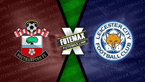 Assistir Southampton x Leicester ao vivo online HD 19/10/2024