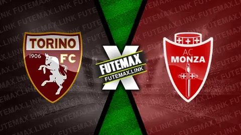 Assistir Torino x Monza ao vivo 30/03/2024 grátis