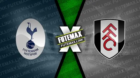 Assistir Tottenham x Fulham ao vivo HD 01/12/2024