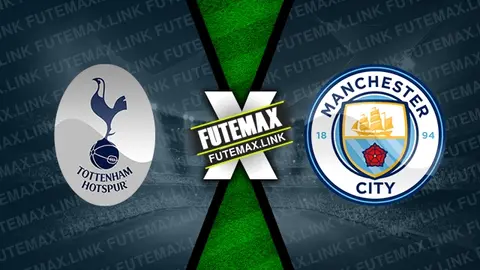 Assistir Tottenham x Manchester City ao vivo HD 30/10/2024