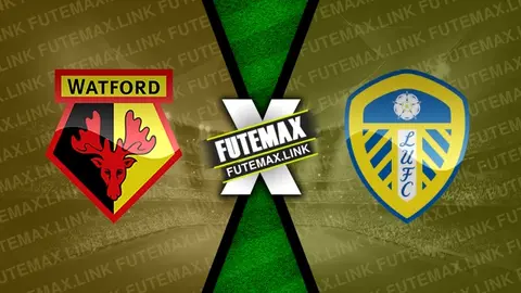 Assistir Watford x Leeds United ao vivo HD 29/03/2024 grátis