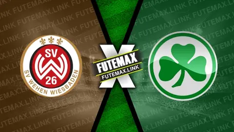 Assistir Wehen Wiesbaden x Greuther Furth ao vivo HD 28/04/2024