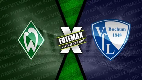 Assistir Werder Bremen x Bochum ao vivo online HD 18/05/2024