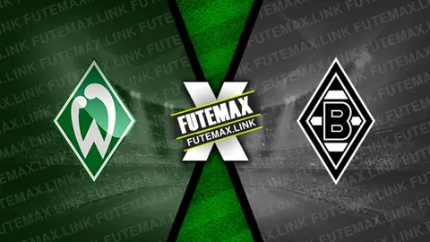 Assistir Werder Bremen x Borussia Monchengladbach ao vivo online 04/05/2024