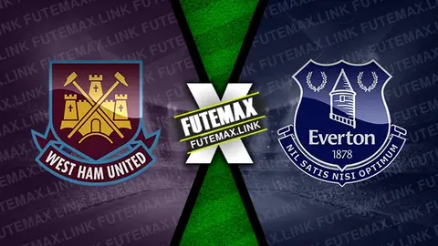 Assistir West Ham x Everton ao vivo 09/11/2024 grátis