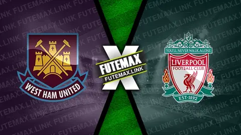 Assistir West Ham x Liverpool ao vivo online HD 27/04/2024