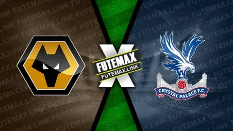 Assistir Wolverhampton x Crystal Palace ao vivo HD 11/05/2024 grátis