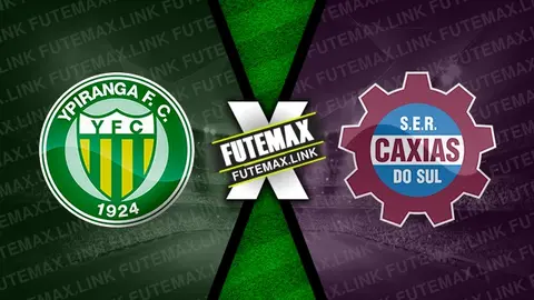 Assistir Ypiranga-RS x Caxias ao vivo online 07/08/2024